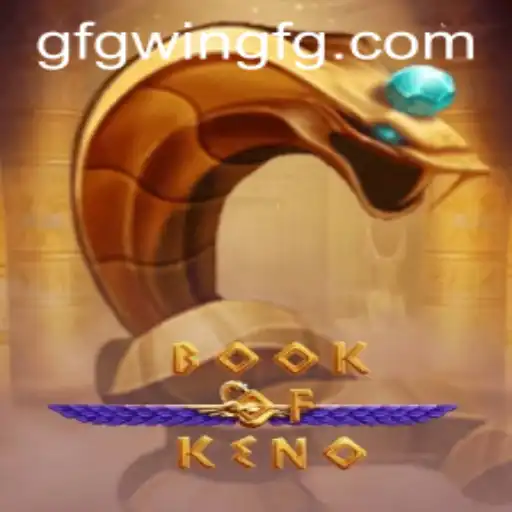 Discover BookOfKeno: A New Gaming Sensation with Exciting Features